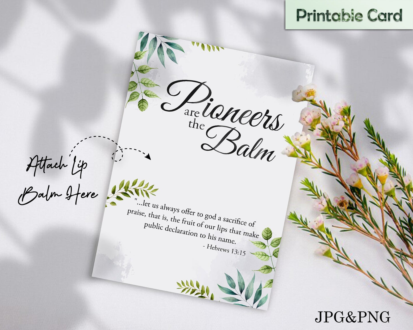 Pioneer Lip Balm Printable Card PNG, Printable Greeting Card PNG, Lip Balm Template, Lip Balm Holder, Pioneer School Gift, Best Life Ever.