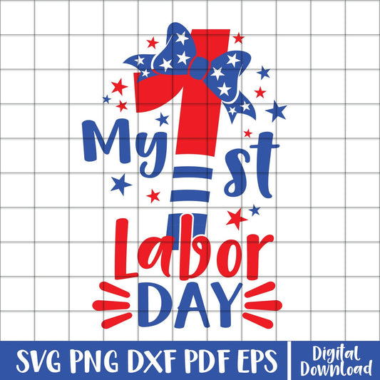 My First Labor Day SVG, Happy Labor Day Shirt Design, Newborn Baby Svg, American Flag Clip Art, Kids Shirt Design, Labor Day Weekend Svg.