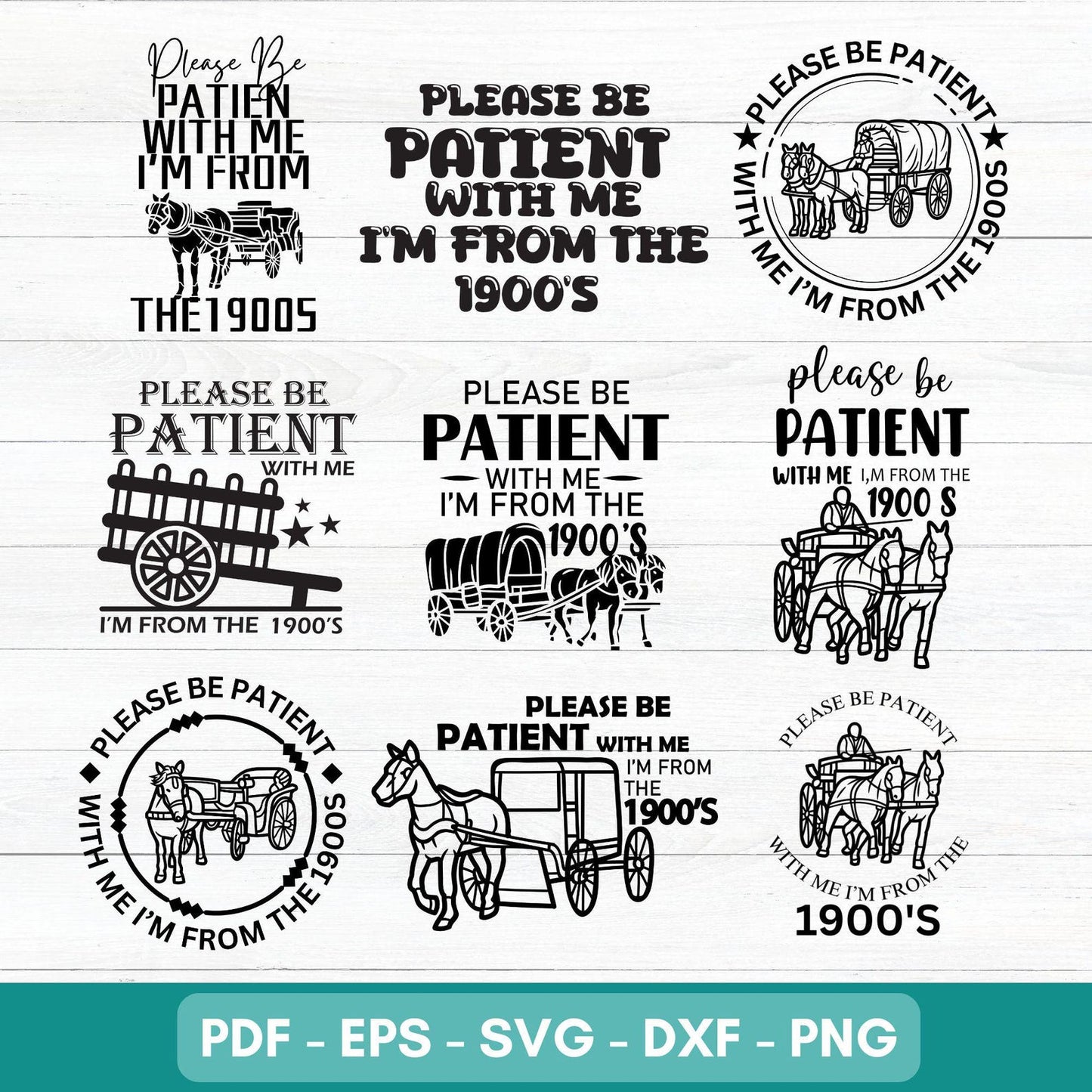 Please Be Patient With Me Svg, Funny Quote Svg, Adult Humor Png, Funny Meme Gift, Born in 1900s Svg, Cricut Cut Files.I'm from The 1900s Svg