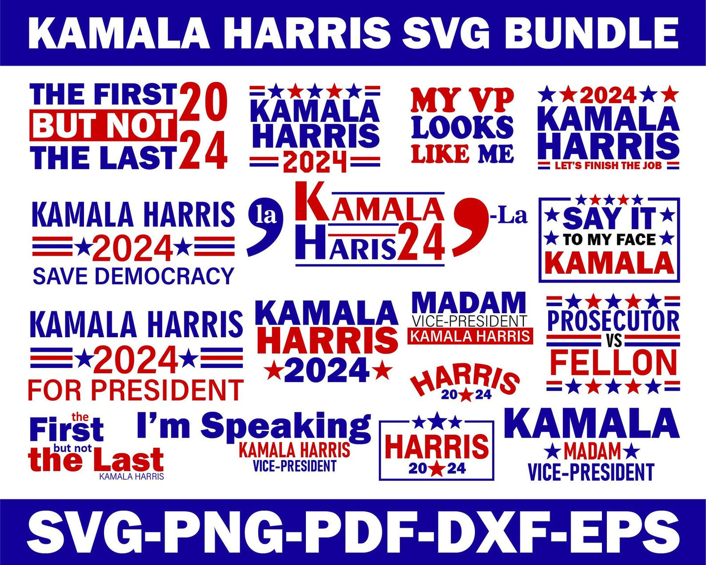 Kamala Harris Bundle Svg, Madam President 2024 Shirt Design, Election SVG, Kamala President, Harris Prosecutor Vs Felon 2024, Women's Power.