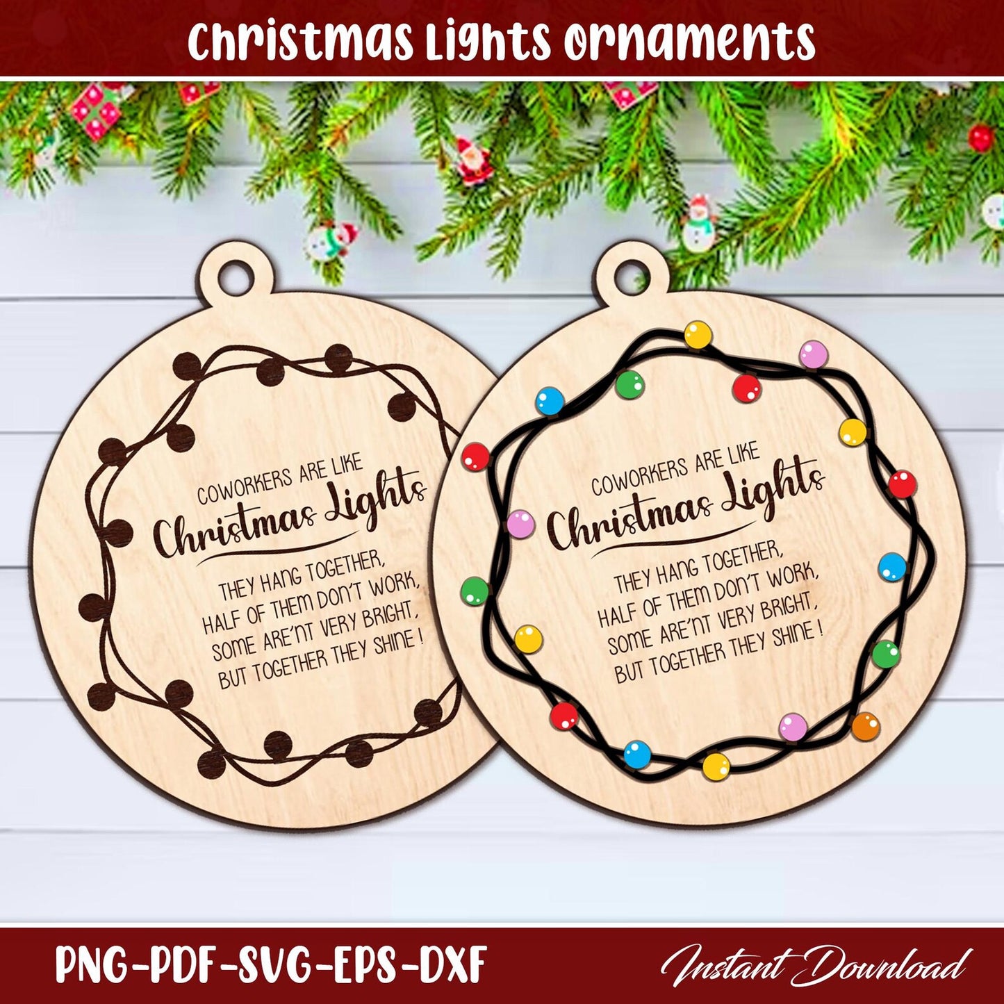 Christmas Light Ornament Svg, DIY Christmas Hang Decor, Laser Cut Glowforge, Coworker Gift, Coworkers Are Like Christmas Lights Ornament Svg